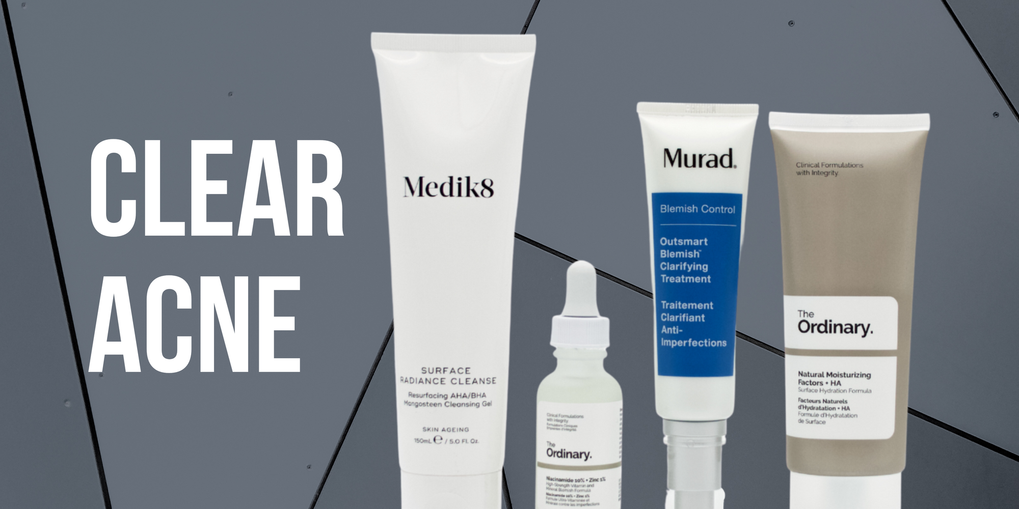 Acne Clearing Solutions - Science backed, Evidence Based. Simple Routines, iS Clinical, The Ordinary, Murad Skincare, Medik8, Jaxon Lane Shake & Wake